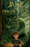 Jake the Dragon Talker: Book 1 of the Drakenaarde Chronicles